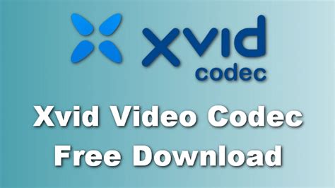 xvdim|Download the XviD Codec .